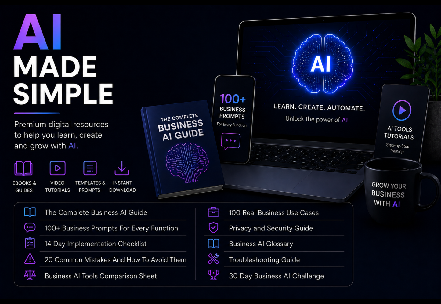 AI Made Simple - The Complete Beginner’s Guide For Business
Owners