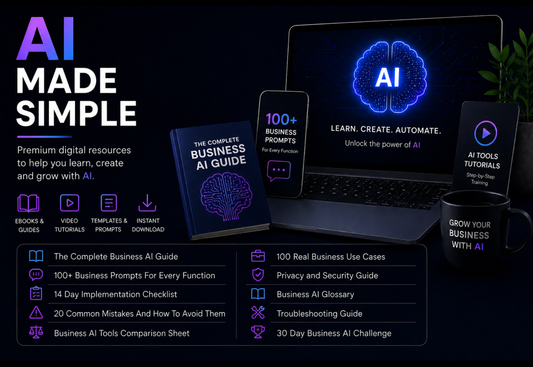 AI Made Simple — The Complete Beginner’s Guide For Business
Owners